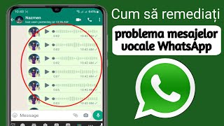 Cum să remediați problema mesajelor vocale WhatsApp (nou 2024) | Problemă cu mesajul vocal WhatsApp