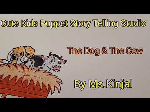 The Dog & The Cow- Cute Kids Puppet Story Telling Studio - YouTube