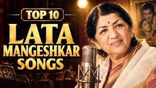 Top 10 Lata Mangeshkar Songs ❤️ | Evergreen Bollywood Classics