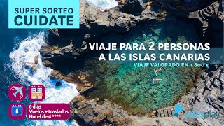 🌴 SORTEO CUÍDATE - VIAJE A CANARIAS ✈