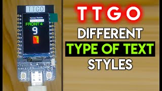 How To Program TTGO T-Display Using Arduino IDE ||  LILYGO Different Type Of Text Styles