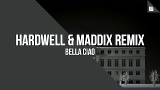 Bella Ciao (Hardwell & Maddix Remix) Resimi