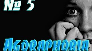 Agoraphobia |Сердце,Руки и Писюн # 5