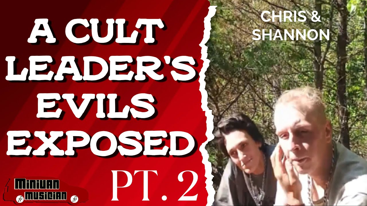CULT LEADER'S EVILS EXPOSED (PART 2) VICTIMS OF EXPLOITATION SPEAK OUT