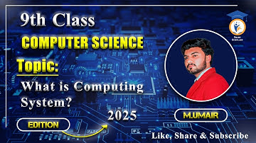 💻 What is a Computing System? | 9th Class Computer Science | Full Topic Explained #9th #newbook