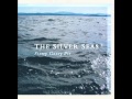 The Silver Seas - Bring on the Clowns