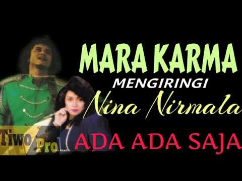 Mara Karma mengiringi Nina Nirmala _ ada ada saja