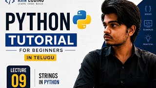 Python Tutorial for Beginners in Telugu | Lecture 9 | Strings in Python | KHN Coding
