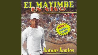 Video thumbnail of "Antony Santos - Esa Morena (En Vivo)"