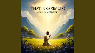 That'Inkazimulo