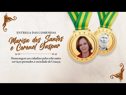 ENTREGA DAS COMENDAS — MARISA DOS SANTOS E CEL. GASPAR — 2022