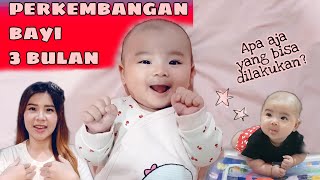 SERUNYA PERKEMBANGAN BAYI USIA 3 BULAN! BISA NGAPAIN AJA YA..?