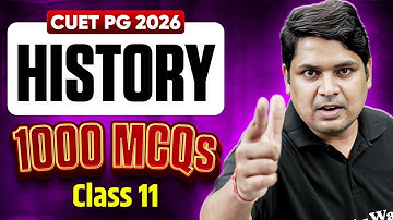 CUET PG History 2026 | Most Expected Questions | Class - 11 | CUET PG History 1000 MCQs | PW