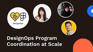 DesignOps Coordination at Scale | Friends of Figma
