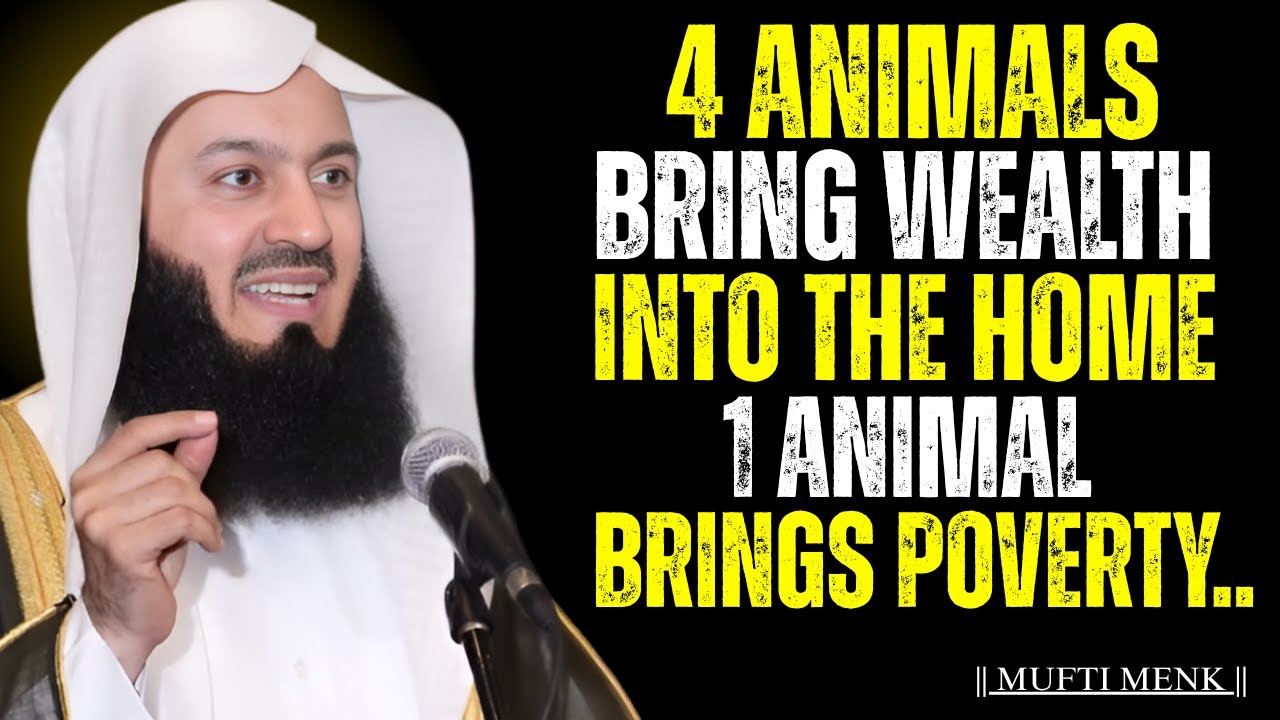 4 Animals That Bring Blessings in Islam & 1 That Blocks Your Rizq | Mufti Menk #allah
