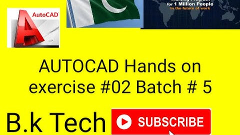 Autocad hands on exercise 2 batch 5 digi skills part 2