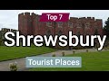 Top 7 Restaurants to Visit in Shrewsbury | England - English