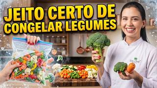 Congelar Legumes Tem Técnica (e eu vou te mostrar como)