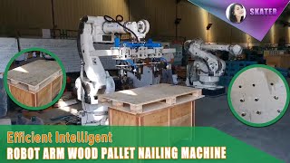 Efficient Intelligent  Robot Arm Wood Pallet Nailing Machine