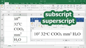 How to Write text subscript and superscript in Microsoft Excel document
