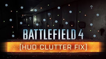 ► BF4 HUD CLUTTER FIX! | Battlefield 4 News