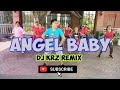 ANGEL BABY | DJ KRZ REMIX | DANCE FITNESS