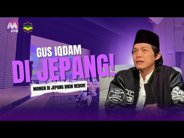 GUS IQDAM GO GLOBAL! Momen di Jepang Bikin Heboh