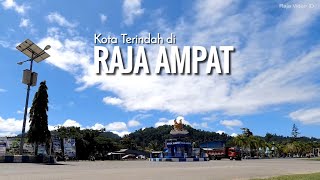 Waisai, Kota Terindah di Raja Ampat Papua Barat (Timelapse Video 2020)