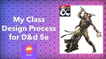 Game Design: How I Create Classes for D&d 5e