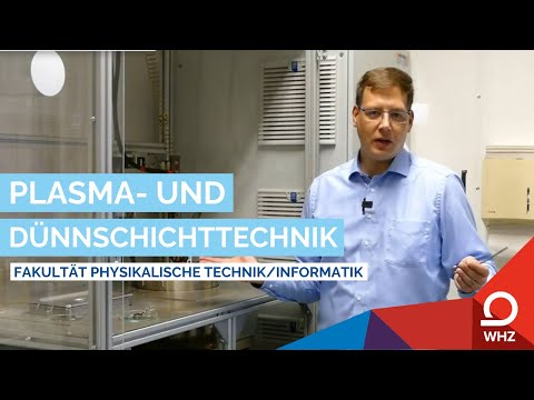 Plasma- und Dünnschichttechnik verständlich erklärt | Westsächsische Hochschule Zwickau