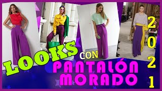 ❤OUTFITS CON PANTALÓN MORADO, LILA, LAVANDA Y VIOLETA MODA 2021❤CÓMO  COMBINAR UN PANTALÓN MORADO ❤ - YouTube