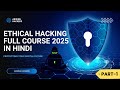 💻 Ethical Hacking Full Course in Hindi 2025 – Part 1 | Kali Linux + Networking Basics 🔥