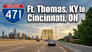 Interstate 471: Ft. Thomas, Kentucky to Cincinnati, Ohio | Real Roads, Real Drives