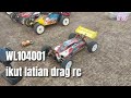WL 104001 Drag RC
