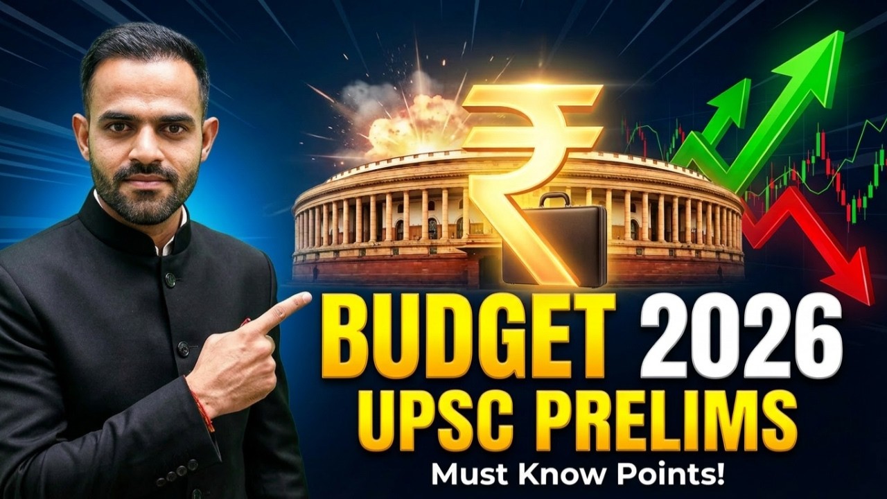 Union Budget 2026-27 for UPSC Prelims 2026 | Indian Economy | PT 365 ...