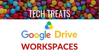 GOOGLE DRIVE - Workspaces
