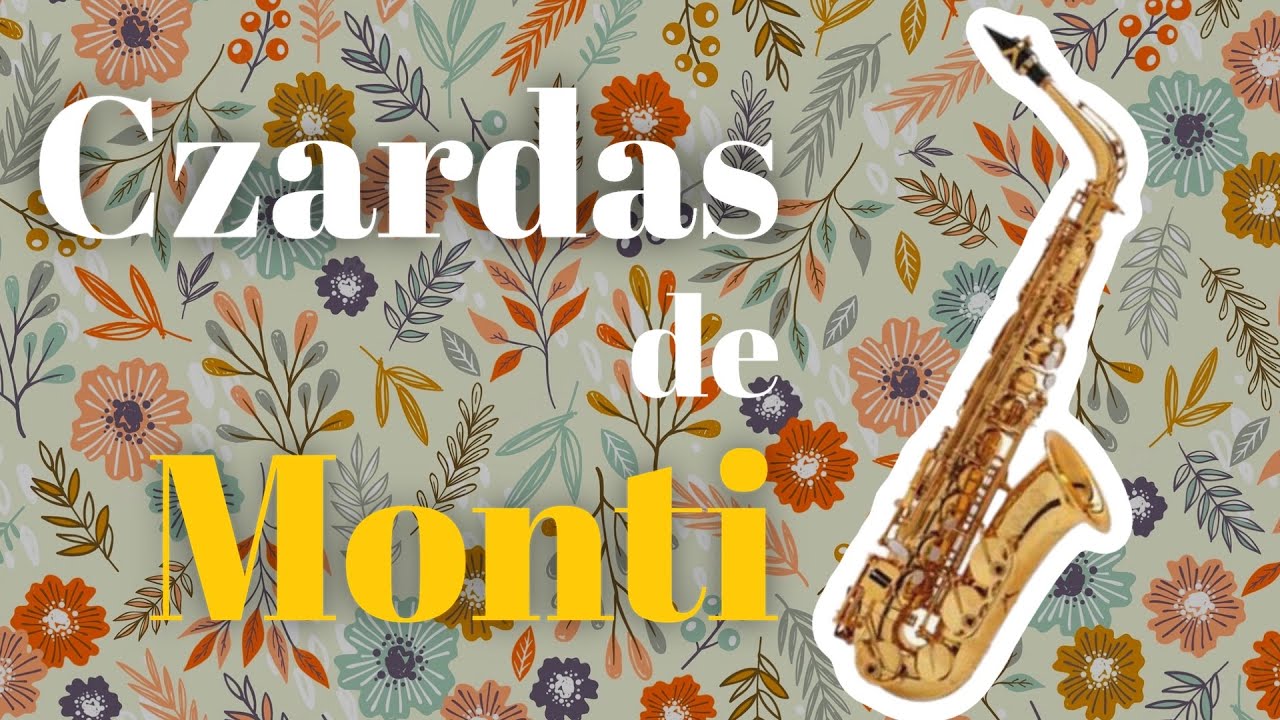 CZARDAS de MONTI para SAXOFÓN - Tutorial 🎷