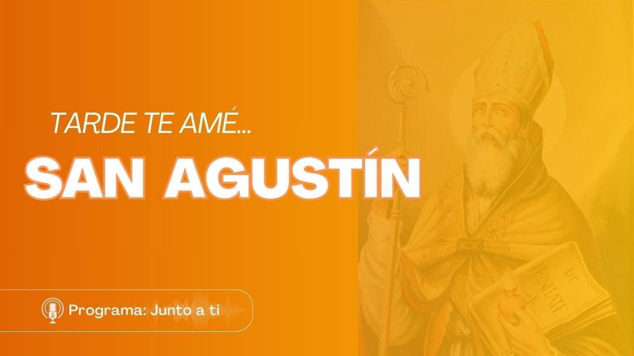 Tarde te amé. San Agustín - YouTube