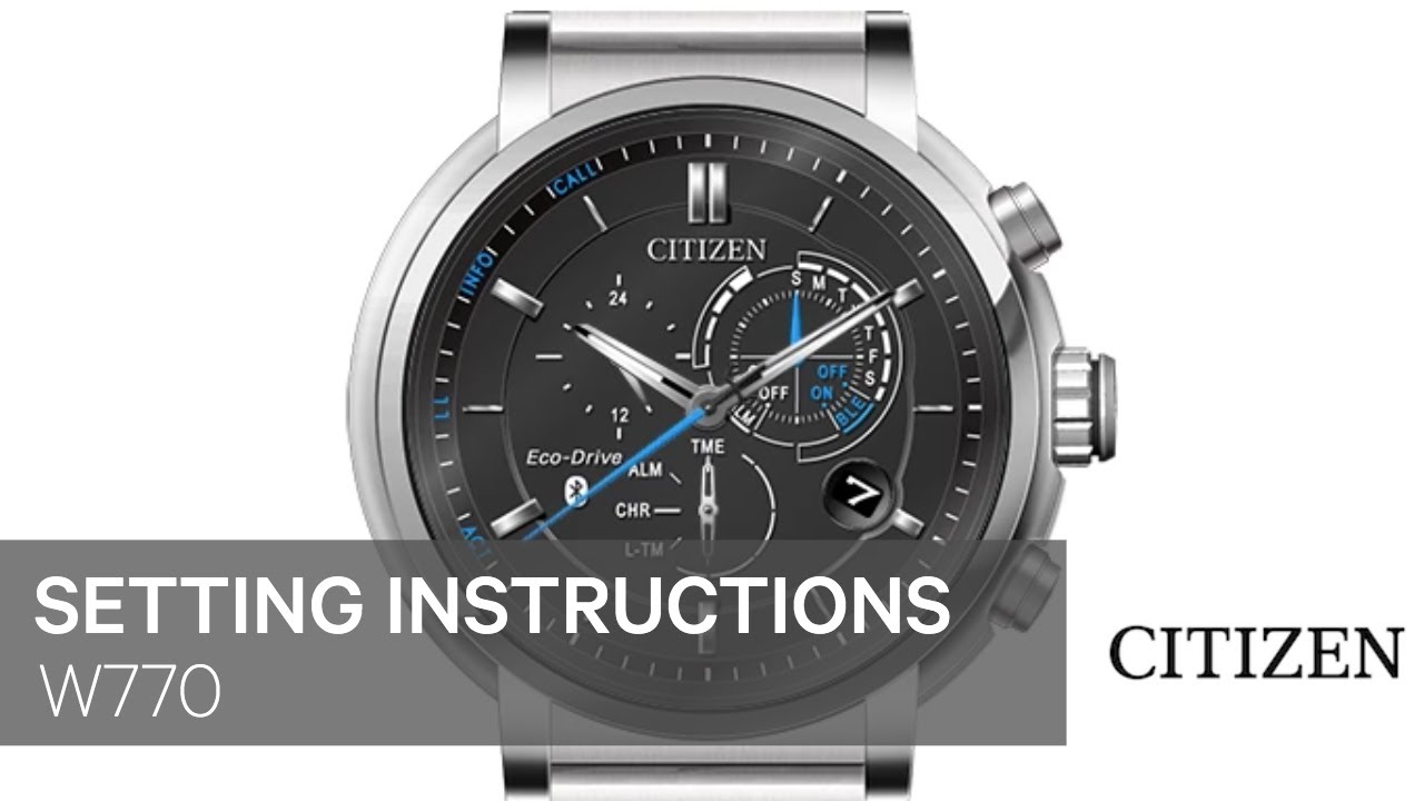 Citizen Watch Setting Instructions — W770 - YouTube