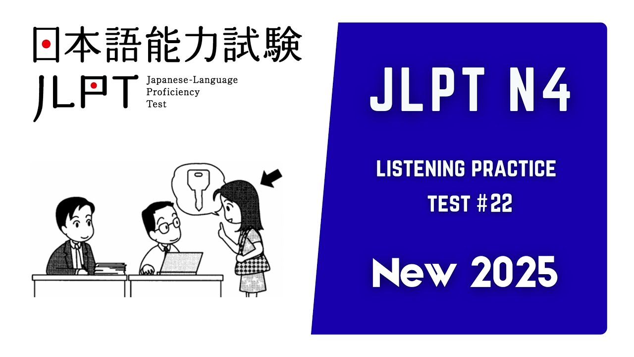 JLPT N4 Listening Practice Test with Answer 2025