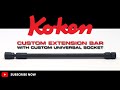 Ko-ken CUSTOM Spring Loaded Universal Extension