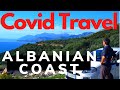 Covid Travel - Albanian Coast Tirana to Sarandë