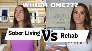 My thoughts on sober living & rehab