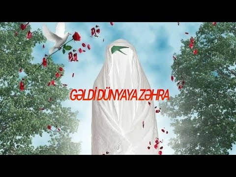 Hacı Mubin - Gəldi Dünyaya Zəhra