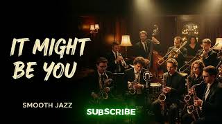 Romantic Vocal Jazz  It Might Be You stephen Bishop Cover