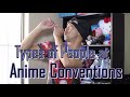 Types of People at Anime Conventions