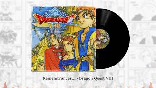 Remembrances –  Dragon Quest VIII Lo-Fi Version 🏰