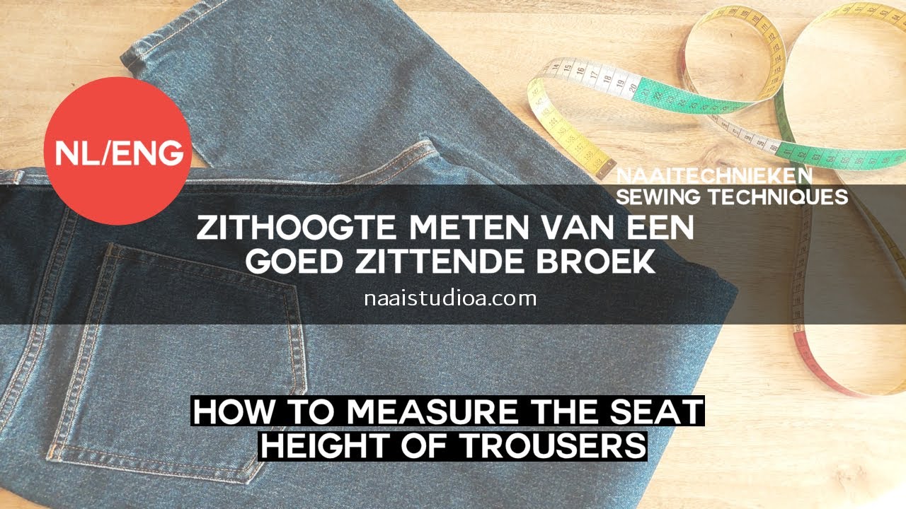 Hoe meet men de zithoogte van een broek? - YouTube