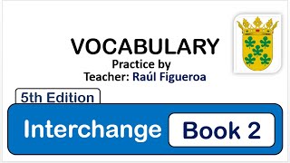 Interchange 5th Edition Book 2 - Unit 3.