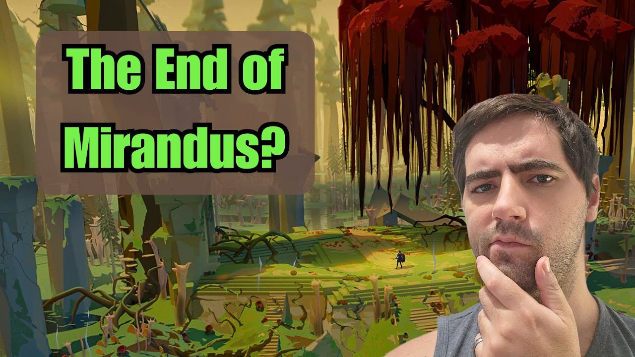 MAJOR Mirandus Update - Could This Be The END?